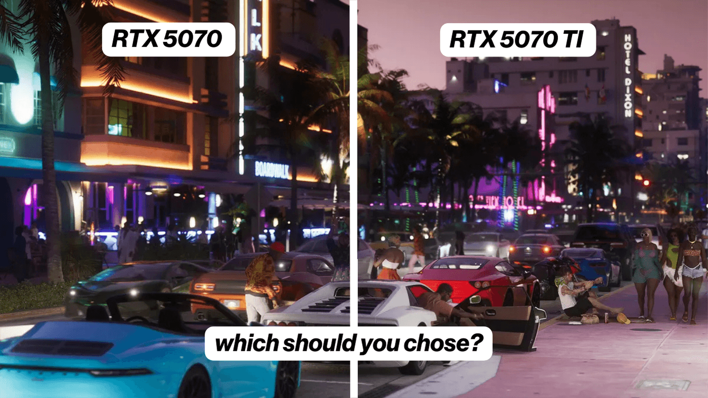 rtx 5070 vs 5070 ti - which should you buy